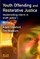 Youth Offending and Restorative Justice