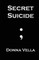 Secret Suicide