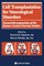 Cell Transplantation for Neurological Disorders