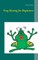Frog Kissing for Beginners