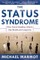 The Status Syndrome