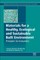 Materials for a Healthy, Ecological and Sustainable Built Environment