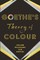 Geothe's Theory of Colour