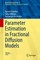 Parameter Estimation in Fractional Diffusion Models