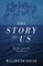 The Story of Us
