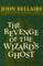 The Revenge of the Wizard's Ghost