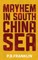Mayhem in South China Sea