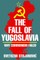 Fall of Yugoslavia