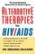 Alternative Therapies for HIV/AIDS