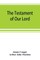 The testament of Our Lord, translated into English from the Syriac with introduction and notes