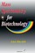 Mass Spectrometry for Biotechnology