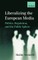 Liberalizing the European Media