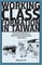 Working Class Formation in Taiwan