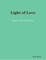 Light of Love: Knight of the Light Series