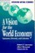 A Vision for the World Economy
