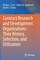 Contract Research and Development Organizations-Their History, Selection, and Utilization