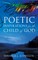 Poetic Inspirations for the Child of God