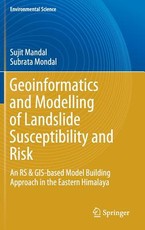 Geoinformatics and Modelling of Landslide Susceptibility and Risk