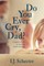 Do You Ever Cry, Dad?