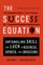 The Success Equation