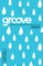 Groove: Grace Leader Guide