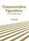 Communicative Figurations: An Introduction