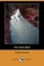 Life Immovable, First Part (Dodo Press)