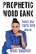 Prophetic Word Bank