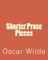 Shorter Prose Pieces