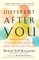 Different After You
