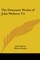 The Dramatic Works of John Webster V4