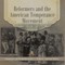 Reformers and the American Temperance Movement Temperance and Prohibition Grade 5 Children's American History