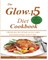 The Glow-15 Diet Cookbook