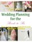 Wedding Planning for the Bride-to-Be (LARGE PRINT)