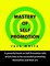 Mastery of Self Promotion: A Powerful Book on Self Promotion Tells Artists how to be Successful Promoting Themselves and Their Art