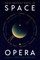 New Adventures in Space Opera