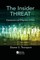The Insider Threat