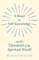 A Road to Self Knowledge and the Threshold of the Spiritual World