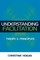 Understanding Facilitation