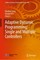 Adaptive Dynamic Programming: Single and Multiple Controllers