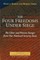 The Four Freedoms Under Siege