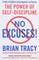 No Excuses!