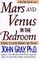 Mars and Venus in the Bedroom