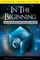 In the Beginning