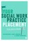 Mathews, I: Your Social Work Practice Placement