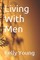 Living With Men