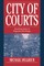 City of Courts