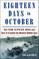 Eighteen Days in October