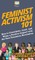 Feminist Activism 101