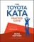 The Toyota Kata Practice Guide: Practicing Scientific Thinking Skills for Superior Results in 20 Minutes a Day